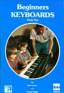 Beginners Keyboards 2 Sheet Music Songbook