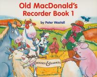 Old Macdonalds Recorder Book 1 Wastall Sheet Music Songbook