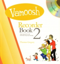 Vamoosh Recorder Book 2 Gregory + Cd Sheet Music Songbook