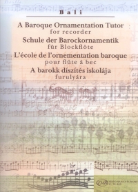 Bali A Baroque Ornamentation Tutor For Recorder Sheet Music Songbook