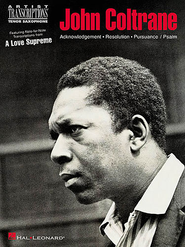 John Coltrane A Love Supreme Tenor Sax Artist Tran Sheet Music Songbook