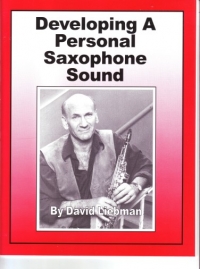 Developing A Personal Sax Sound Liebman Sheet Music Songbook