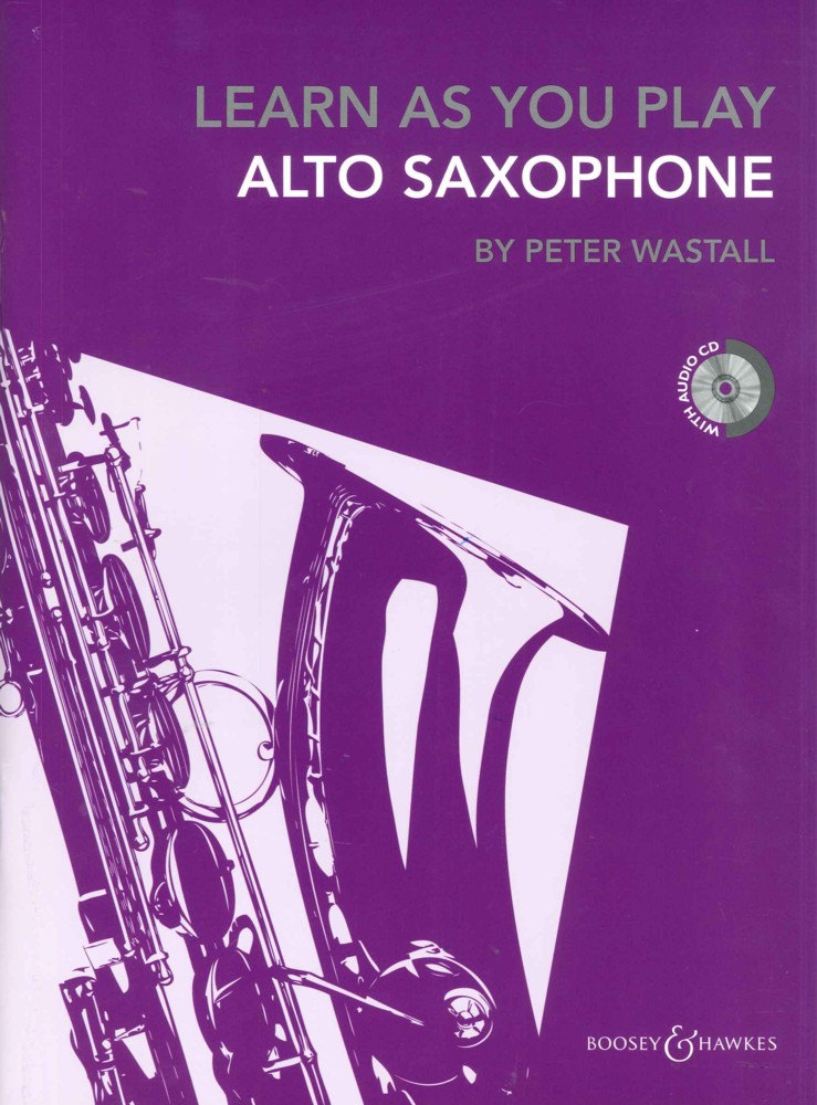 Learn As You Play Saxophone Eb Book & Cd Wastall Sheet Music Songbook