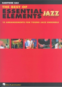 Best Of Essential Elements Jazz Baritone Sax. Sheet Music Songbook