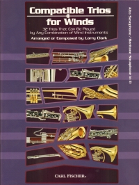 Compatible Trios For Winds Alto & Baritone Saxes Sheet Music Songbook