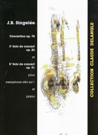 Singelee 3 & 5th Solo Concert +concertino Op78 Sax Sheet Music Songbook