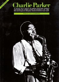 Charlie Parker Jazz Masters Alto Sax Sheet Music Songbook