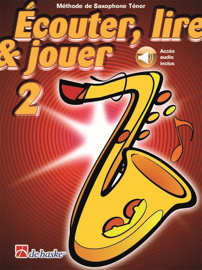 Ecouter Lire & Jouer 2 Saxophone Tenor Sheet Music Songbook