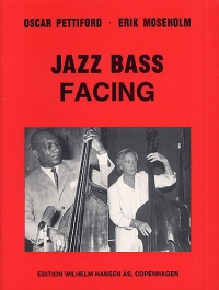Jazz Bass Facing Pettiford/moseholm Double Bass Sheet Music Songbook