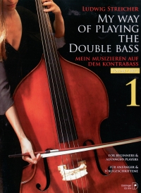 My Way Of Playing The Double Bass Book 1 Streicher Sheet Music Songbook