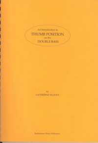 Introduction To Thumb Position Elliott Bass Sheet Music Songbook