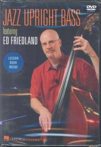 Jazz Upright Bass Ed Friedland Dvd Sheet Music Songbook