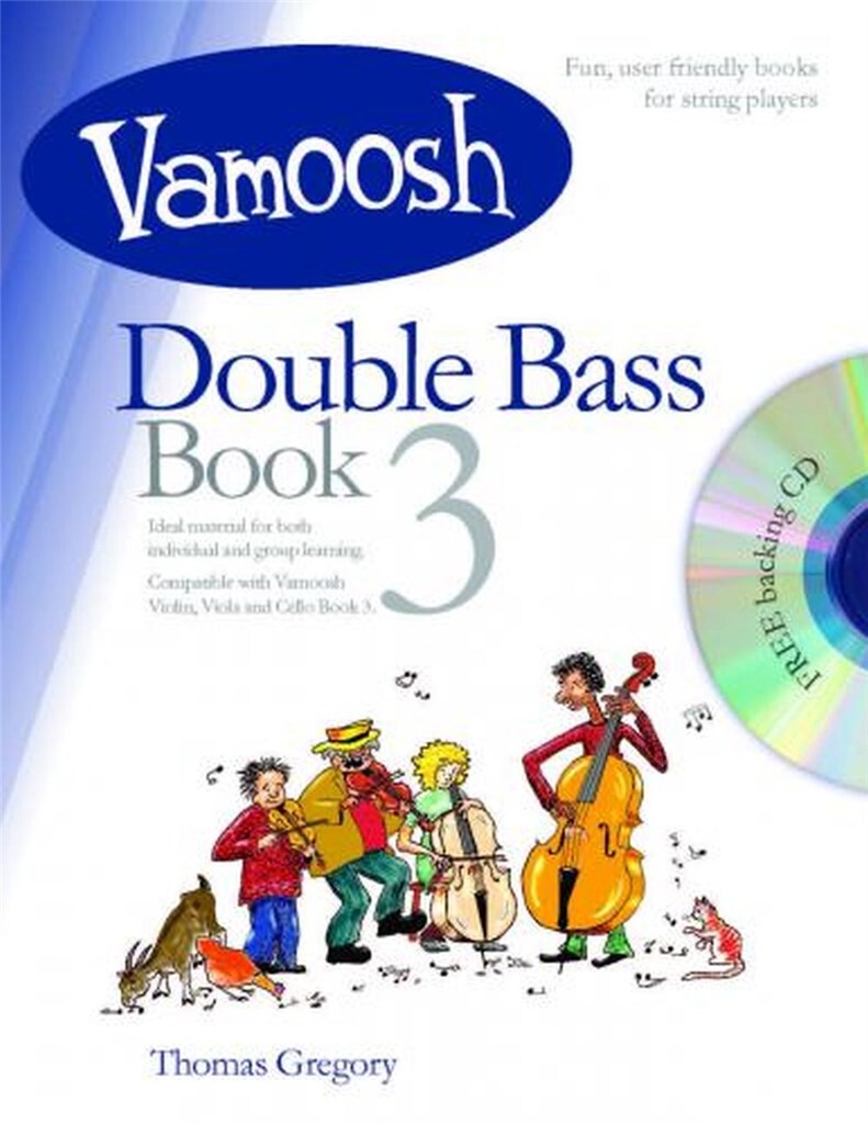 Vamoosh Double Bass Book 3 Gregory + Cd Sheet Music Songbook