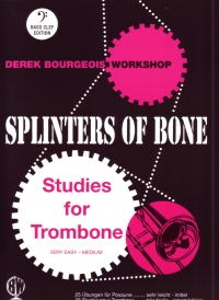 Bourgeois Splinters Of Bone Trombone Bass Clef Sheet Music Songbook