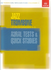 Jazz Trombone Quick Studies/aural Tests 1-5 Abrsm Sheet Music Songbook