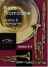 Bass Trombone Scales & Arpeggios Grades 6-8 Sheet Music Songbook