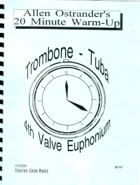 20 Minute Warm-ups Ostrander Trombone/tuba/euph Sheet Music Songbook