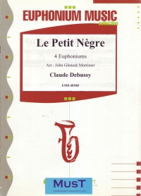 Debussy Le Petit Negre 4 Euphoniums Sheet Music Songbook