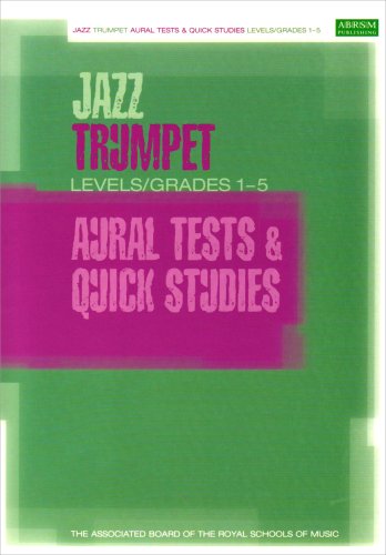 Jazz Trumpet Quick Studies/aural Tests 1-5 Abrsm Sheet Music Songbook