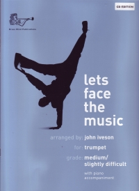 Lets Face The Music Trumpet Iveson Book & Cd Sheet Music Songbook