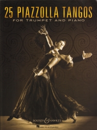 25 Piazzolla Tangos Trumpet & Piano Sheet Music Songbook