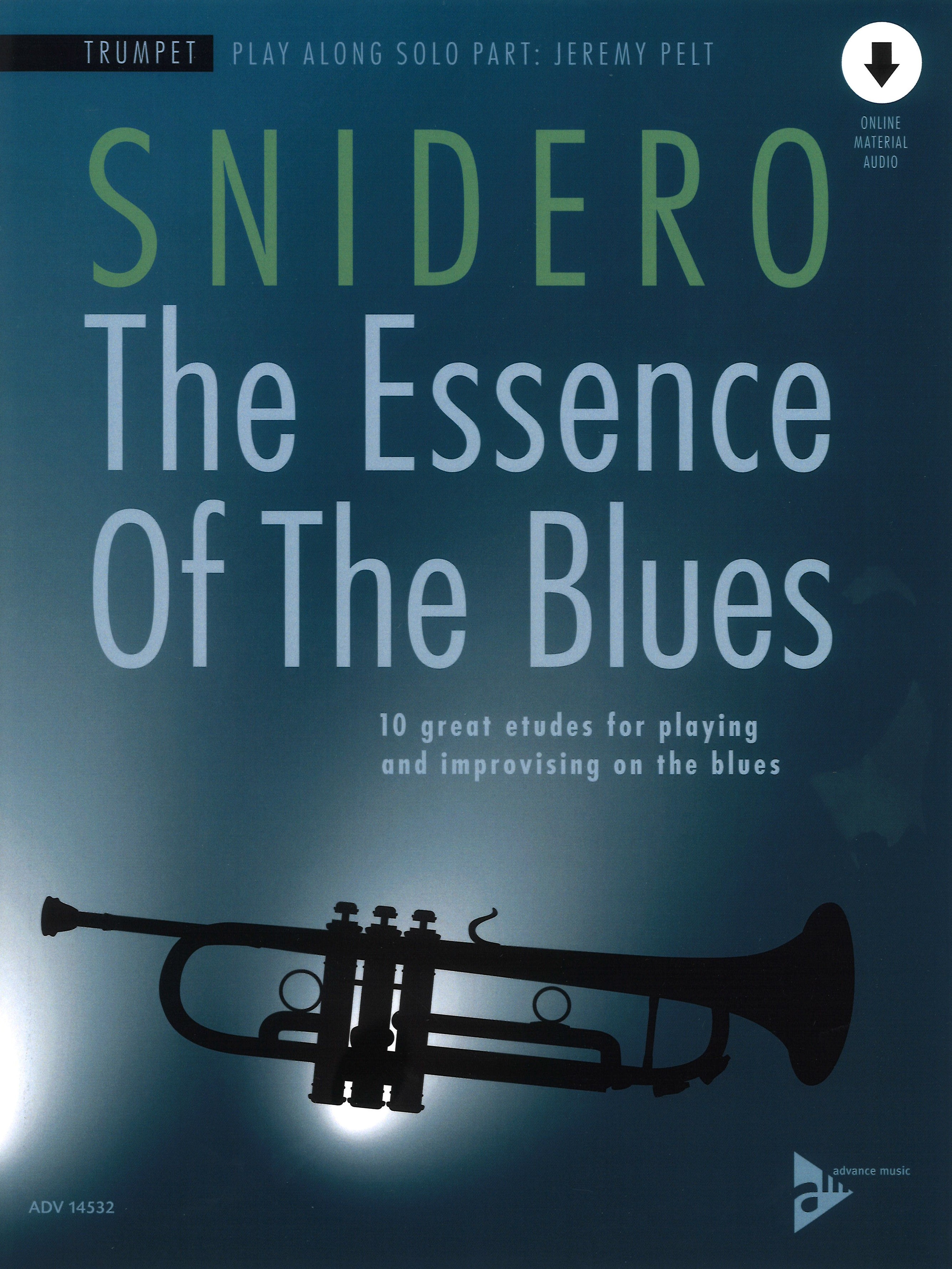 Snidero The Essence Of The Blues Trumpet + Audio Sheet Music Songbook