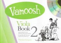 Vamoosh Viola Book 2 Gregory + Cd Sheet Music Songbook