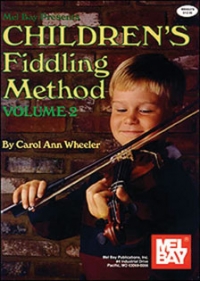 Childrens Fiddling Method Vol 2 Wheeler Bk & Cds Sheet Music Songbook