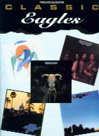 Eagles Classic Album Piano Vocal Guitar Sheet Music Songbook