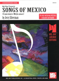 Songs Of Mexico Silverman Pvg Sheet Music Songbook