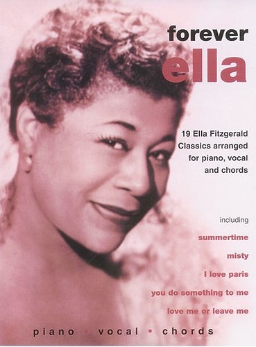 Ella Fitzgerald Forever Ella 19 Classics P/v/g Sheet Music Songbook