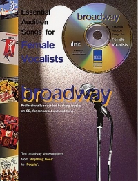 Essential Audition Songs Female Broadway Book & Cd Sheet Music Songbook