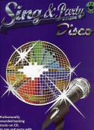 Sing & Party With Disco Book & Cd Pvg Sheet Music Songbook