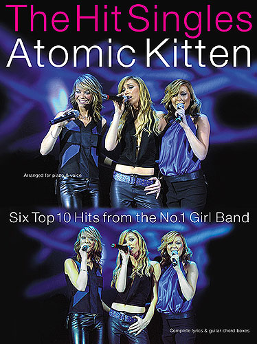 Atomic Kitten Hit Singles Piano Vocal Guitar Sheet Music Songbook