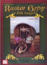 Russian Gypsy Folk Songs Bibs Ekkel Pvg Sheet Music Songbook