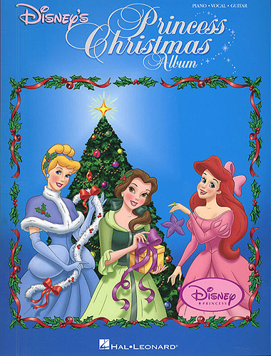 Disneys Princess Christmas Album Sheet Music Songbook
