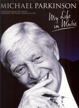 Michael Parkinson My Life In Music Selection Pvg Sheet Music Songbook