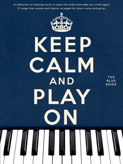 Keep Calm & Play On The Blue Book Pvg Sheet Music Songbook