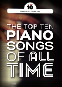 Top Ten Piano Songs Of All Time Pvg Sheet Music Songbook