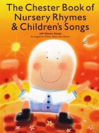 Chester Book Of Nursery Rhymes & Childrens Songs Sheet Music Songbook