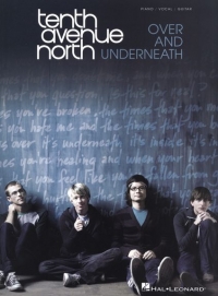 Tenth Avenue North Over & Underneath Pvg Sheet Music Songbook
