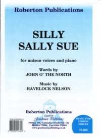 Silly Sally Sue Nelson Unison Sheet Music Songbook