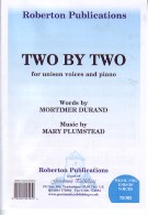 Two By Two Plumstead/durand Unison Sheet Music Songbook