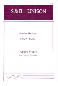 Train Talk Hawkins Unison Piano Perussion Sheet Music Songbook