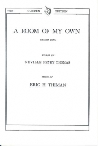 Room Of My Own Thiman/thomas Unison Sheet Music Songbook