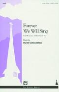 Forever We Will Sing White Sab Sheet Music Songbook