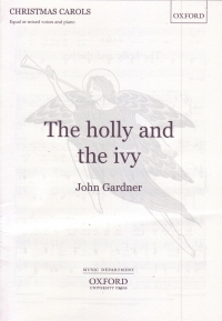 Holly And The Ivy Gardner 3 Equal Voices/satb Sheet Music Songbook