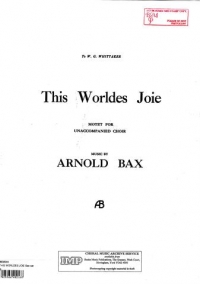 This Worldes Joie Bax Sattb Sheet Music Songbook