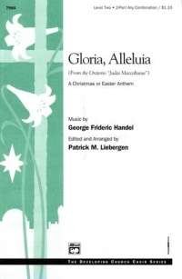 Gloria Alleluia Handel/liebergen 2part Sheet Music Songbook