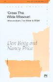 Cross The Wide Missouri Besig/price 2part Sheet Music Songbook